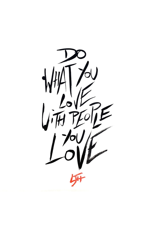 27 DO WHAT YOU LOVE WITH PEOPLE YOU LOVE 100ml